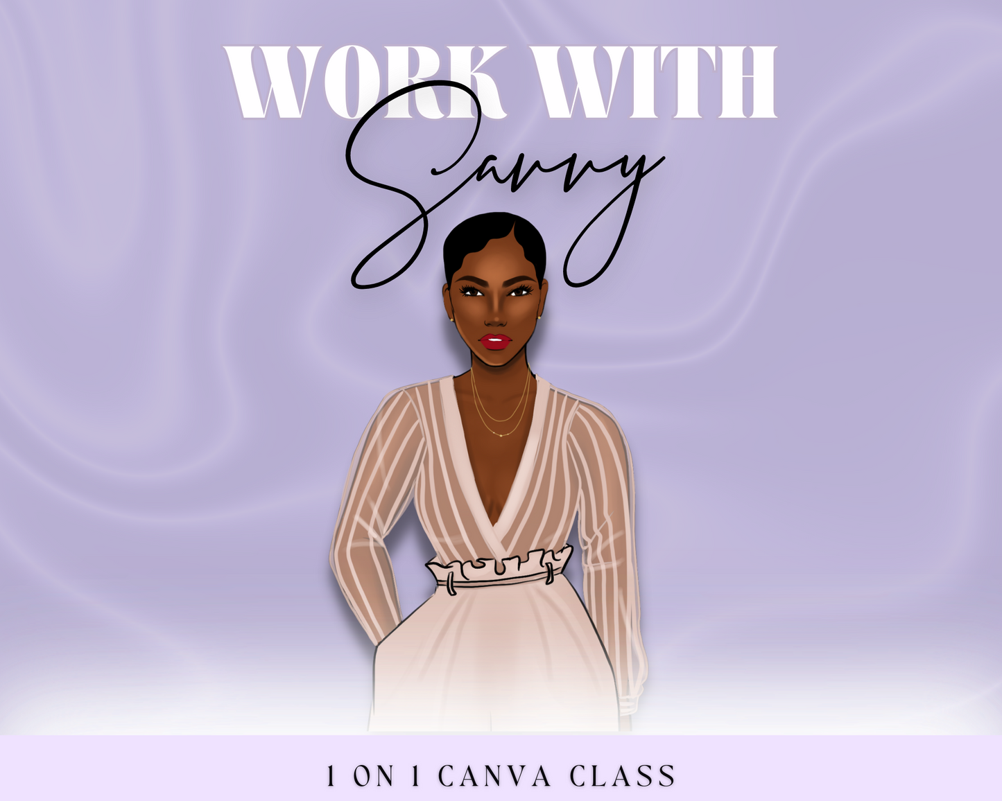 WORK WITH THE SAVVY PLANNING CHICK 1 ON 1 CANVA CLASS