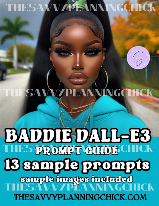 Baddie DALL-E3 Prompt Guide