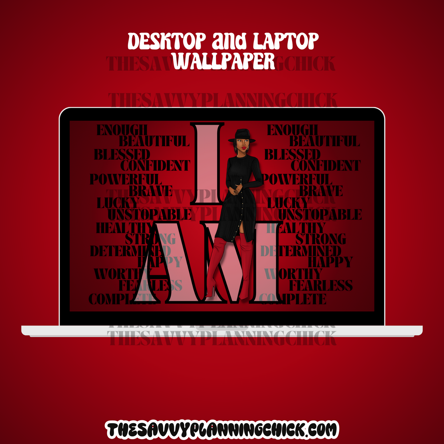 I AM Red Affirmation Digital Wallpaper PHONE, IPAD AND DESKTOP WALLPAPER