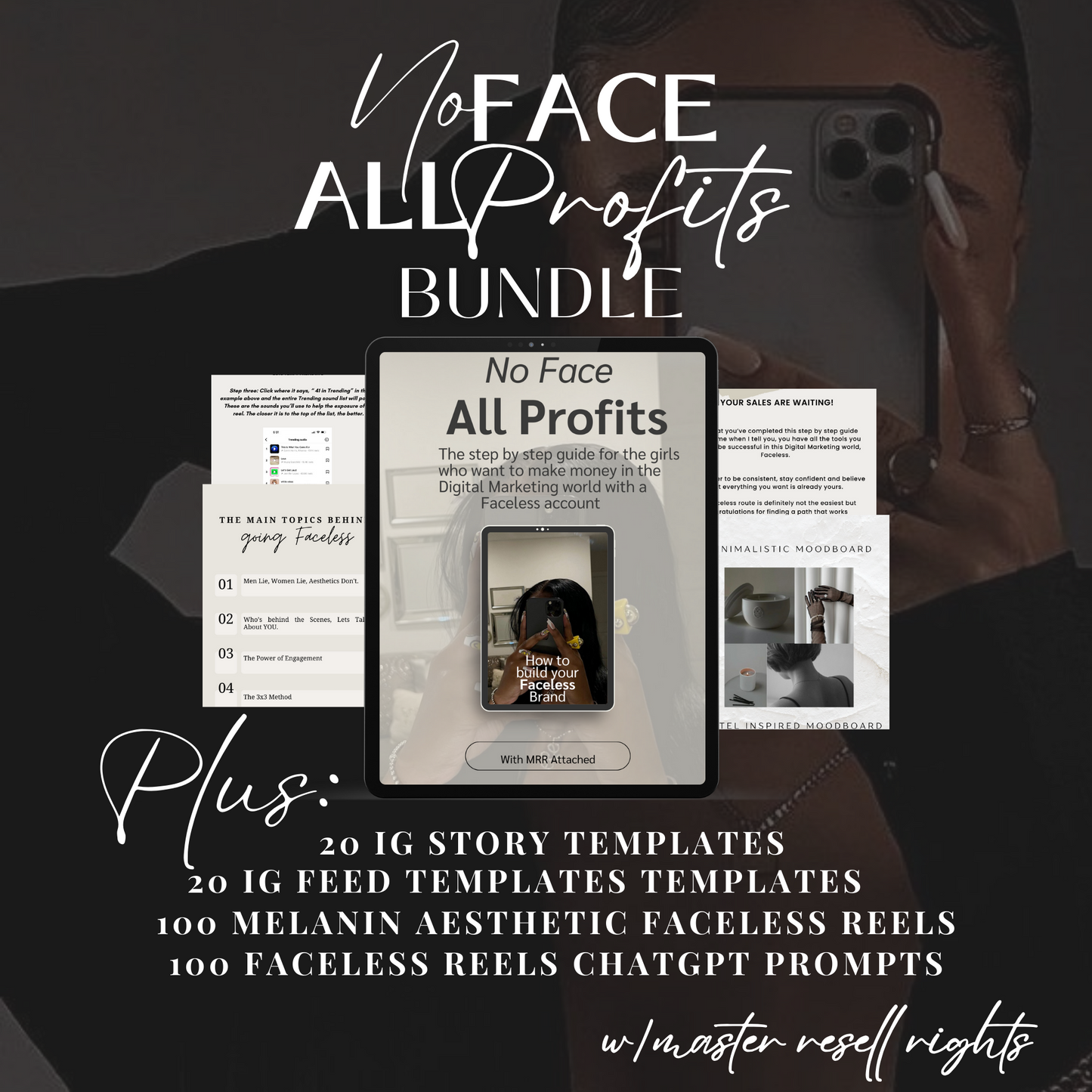 NO FACE ALL PROFITS BUNDLE *DFY W/MASTER RESELL RIGHTS